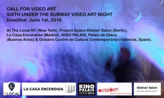 Sixth Under the Subway Video Art Night Open Call Video Art 2016