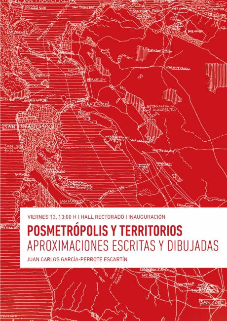 «Posmetrópolis y territorios. Aproximaciones escritas y dibujadas» de JUAN CARLOS GARCÍA-PERROTE