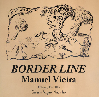 Manuel Vieira. Border Line