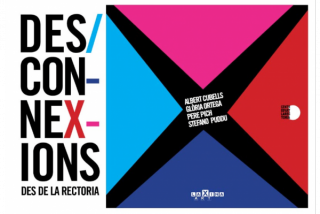 DES/CON/NEXIONS desde La Rectoria