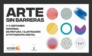 XX Certamen Nacional de Pintura / Ilustración & Fotografía Digital "Arte Sin Barreras"