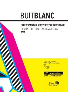 Buitblanc. Convocatoria de proyectos expositivos Centro Cultural Las Cigarreras 2018