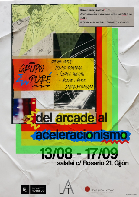 DEL ARCADE AL ACELERACIONISMO. Cartel realizado por Eduardo Carrillo