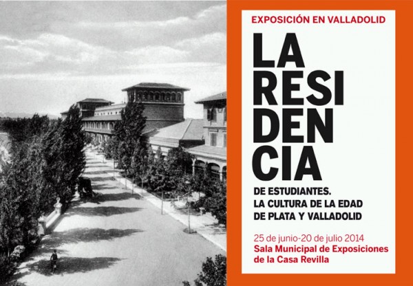 La Residencia de Estudiantes. La cultura de la edad de plata y Valladolid