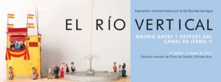 El río vertical. Madrid antes y después del Canal de Isabel II