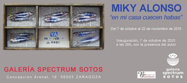 Miky Alonso, en mi casa cuecen habas