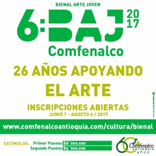 6ª BAJ - Bienal de Arte Joven Comfenalco Antioquia