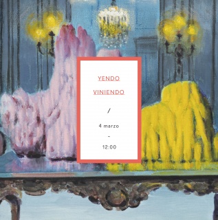 Yendo / Viniendo