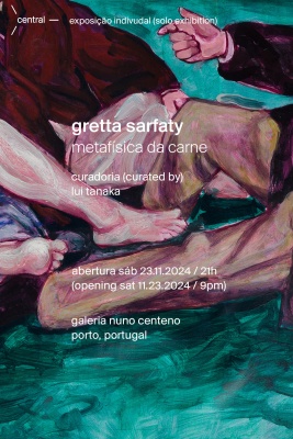 Gretta Sarfaty. Metafísica da carne