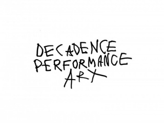 Decadence Performance Art