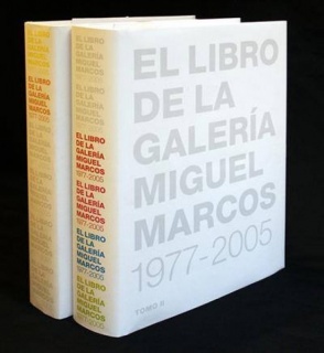 El Libro de la Galería Miguel Marcos 1977 - 2005