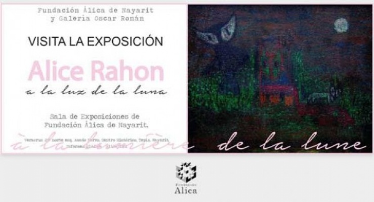 Alice Rahonn. A la luz de la luna - Fundación Álica de Nayarit